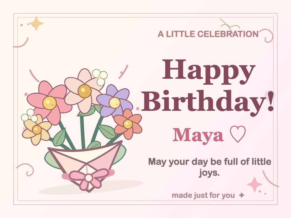 Original pink floral bouquet birthday card with Happy Birthday, Maya, and a short greeting, shown as a completed PNG example.
